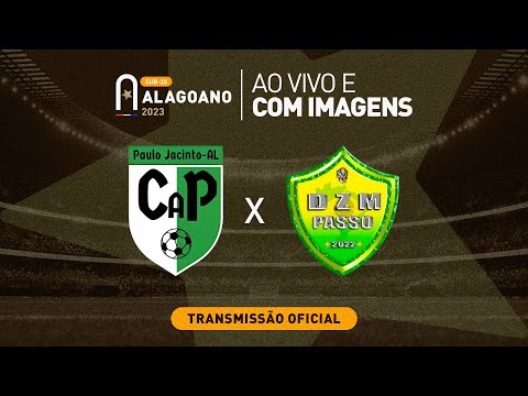 CAP Paulo Jacinto x DZM Passo - ALAGOANO SUB 20 - OITAVAS DE FINAL