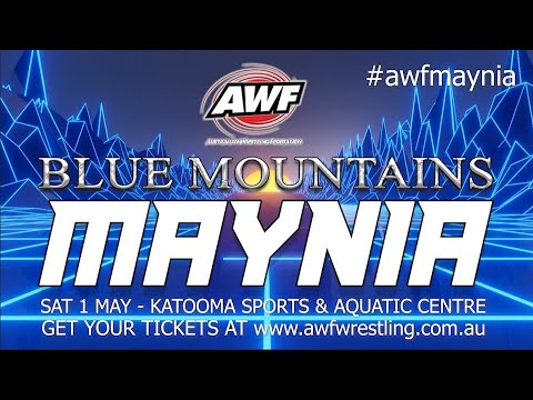 FULL SHOW: AWF BLUE MOUNTAINS MAYNIA - 1/5/2021 - Australian Wrestling Federation