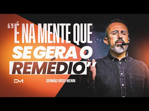 IT IS IN THE MIND THAT THE REMEDY IS GENERATED - #DIEGOMENIN | SERMON