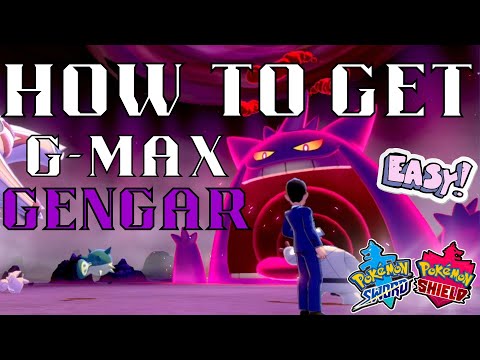 HOW TO GET G-Max Gengar in Pokemon Shield