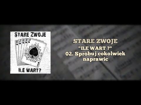 Stare Zwoje - 02. Naprawic (prod. Jaxx)
