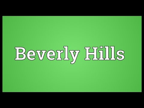 Beverly Hills Meaning