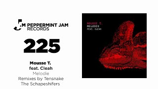 Mousse T.  feat.  Cleah   Melodie (Mousse T''s Extended Disco Shizzle Remix)
