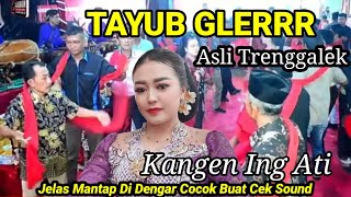 Download lagu Kangene Ati Tayub Trenggalek 2026 Jelas Enak Di Dengar mp3