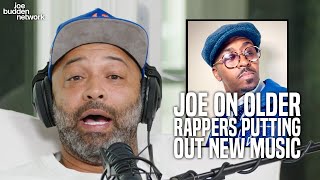 Joe Budden on Older Rappers Putting Out New Music