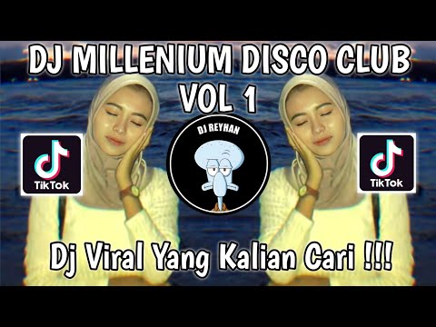 DJ MILLENIUM DISCO CLUB VOL 1 MC GESSY VIRAL TIK TOK TERBARU YANG KALIAN CARI!