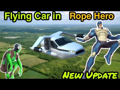 Flying car in rope Hero vice town | Rope hero vice town