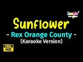 Sunflower - Rex Orange County (Karaoke Version)