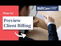 How To Preview Client Billing