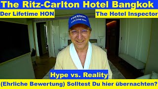 Solltest Du in diesem Hotel übernachten? (The Ritz-Carlton Bangkok) #hotelkritik