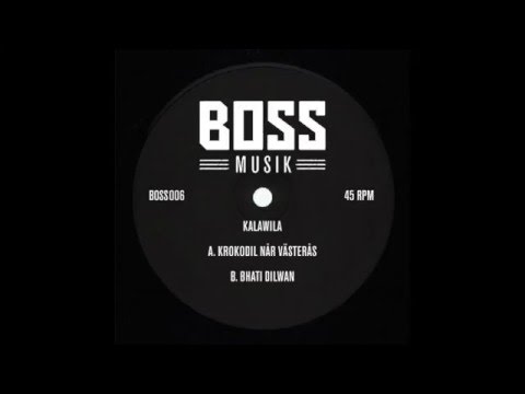 Kalawila - Bhati Dilwan (Boss006)