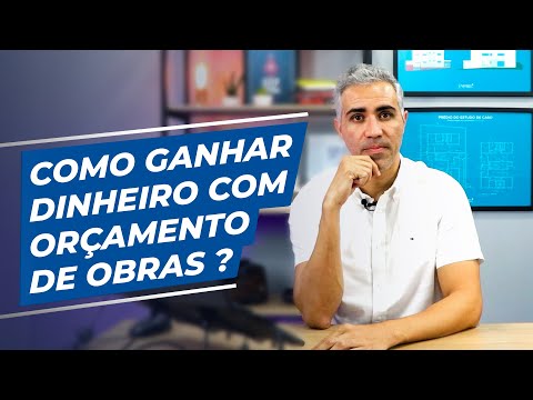 Como ganhar dinheiro com o orçamento de obras?