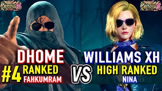 Download lagu T8 🔥 DHOME50HBK (#4 Ranked Fahkumram) vs WILLIAMS XH (Nina) 🔥 Tekken 8 High Level Gameplay mp3