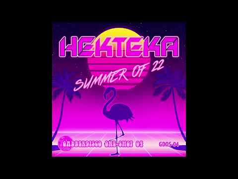 HekTeka - Summer Of '22 (Original Mix)