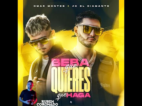 Omar Montes, JC El Diamante - Beba Qué Quieres Que Haga (Extended)