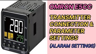 How to transmitter connection and parameter settings in omron e5cc temperature controller