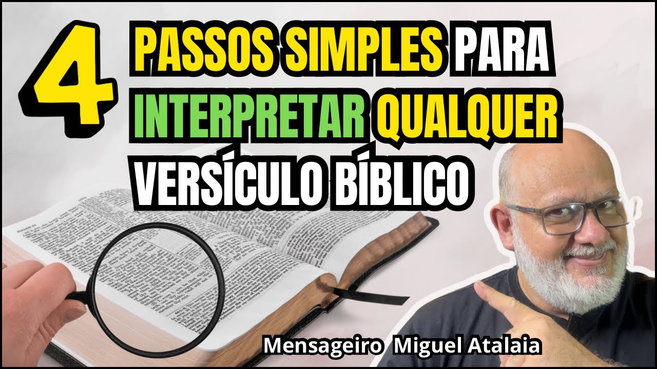 COMO INTERPRETAR QUALQUER VERSÍCULO EM 4 PASSOS SIMPLES