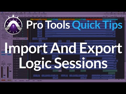 Pro Tools | Quick Tips | Import And Export Logic Sessions | Transfer