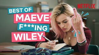 The Best of Maeve Wiley In Sex Education Season One