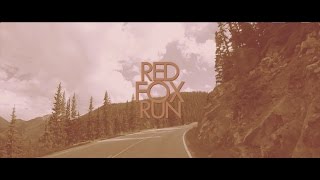 Red Fox Run - In With A Bang  [OFFICIAL TOUR MUSIC VIDEO]