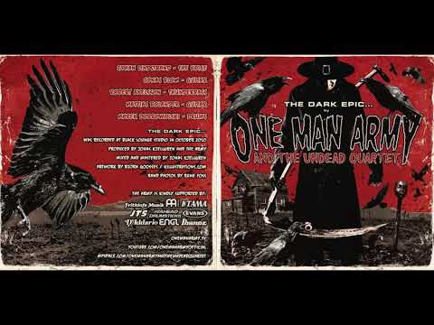 One Man Army and The Undead Quartet - The Dark Epic... (2011) Full album