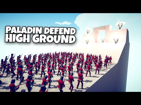 PALADIN DEFEND THE HIGH GROUND VS EVERY UNITS - Totally Accurate Battle Simulator TABS Modded