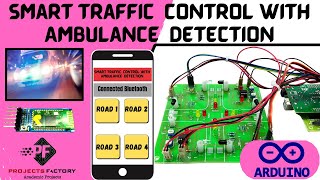 Smart Traffic Control With Ambulance Detection