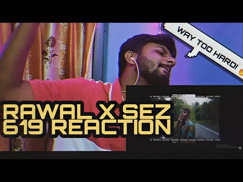 REACTION ON RAWAL x Sez On The Beat - 619 | The MVMNT