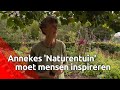 Anneke veranderde een weiland in een prachtige wilde tuin