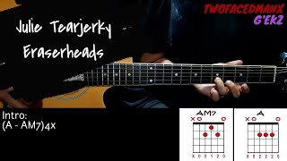 Julie Tearjearky - Eraserheads (Guitar Cover With Lyrics &amp; Chords)