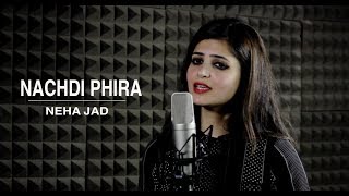 Nachdi Phira  | Secret Superstar | Cover | Neha Jad | Meghna Mishra