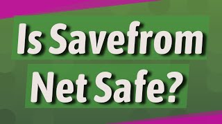 Download lagu Is Savefrom Net Safe? mp3