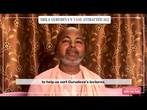 BV Sridhar Maharaj - about audio seva team for Srila BV Narayana Goswami Maharaj