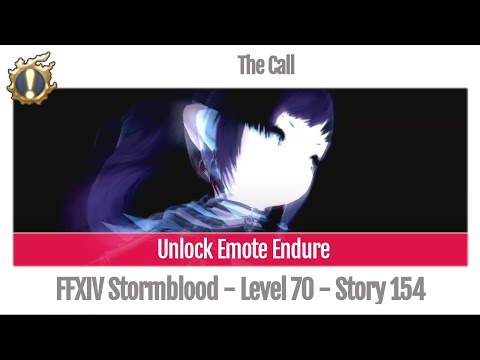 FFXIV Unlock Emote Endure - The Call - Story 154 - Stormblood