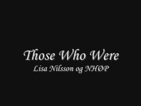Lisa Nilsson og NHØP - Those Who Were