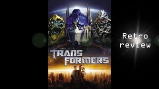 Retro review: TRANSFORMERS 2007 (SPOILERS)