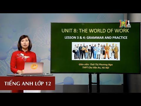 UNIT 8: THE WORLD OF WORK