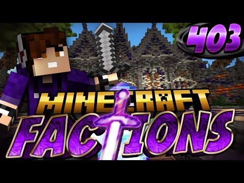 Minecraft: Factions Let's Play! Episode 403 - $2 MILLION RAID!