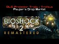 Bioshock 2 Remastered DLC Protector Trials Pauper S Drop Market