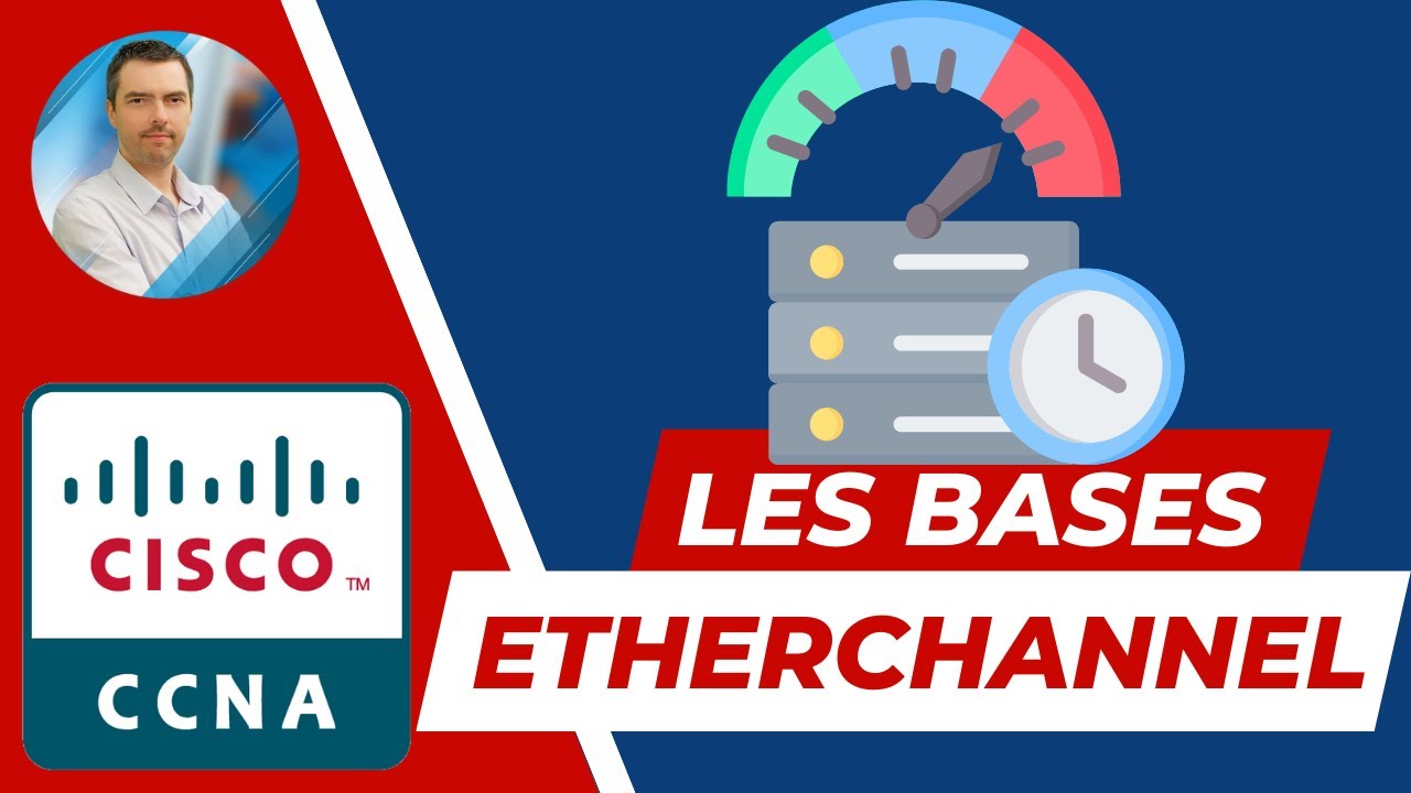 Les Bases de l'Ether Channel