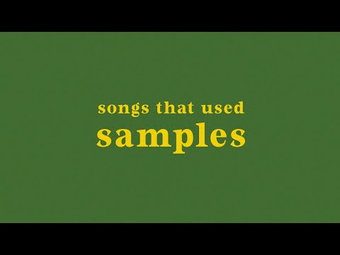 songs that used samples from other songs