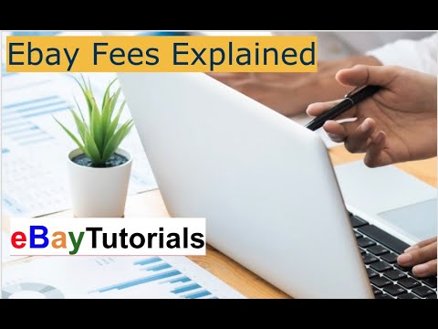 Ebay Fees Explained (2020)