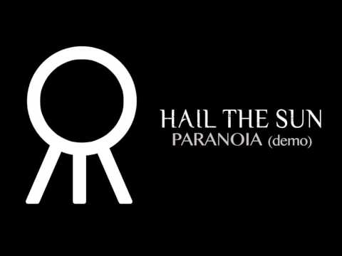 Hail The Sun 