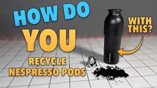 Recycling Nespresso Pods ALMOST with the Navaris Nespresso Recycling Tool