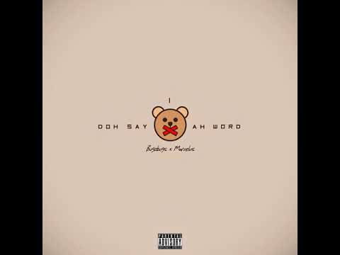 BugZbugs × Marvelus - Doh Say Ah Word PT. 1 (EXPLICIT)