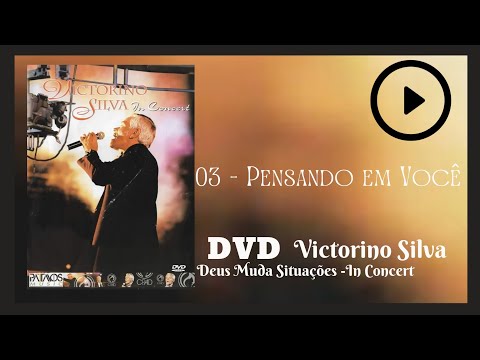 Pensando Em Você - Victorino Silva