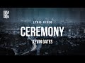 Kevin Gates - Ceremony | Lyrics