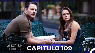Amor Sin Limites Capitulo 109