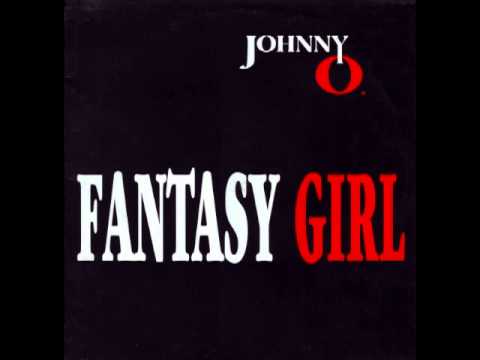 Johnny O - Fantasy girl (Original Version)