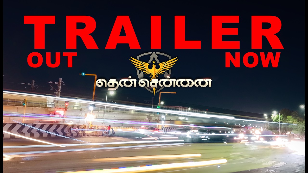 Then Chennai - Trailer